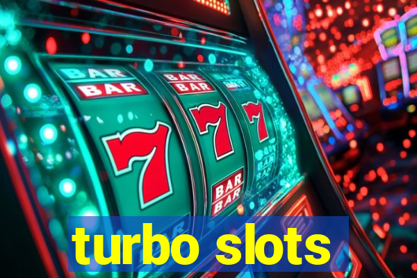 turbo slots